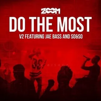 Do the Most by V2