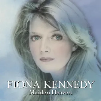 Maiden Heaven by Fiona Kennedy