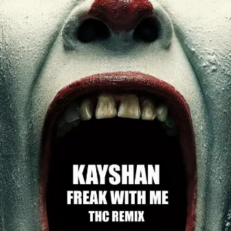 Freak With Me by Kayshan