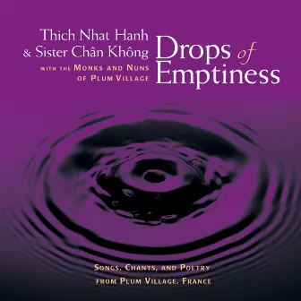 Drops of Emptiness by Thich Nhat Hanh