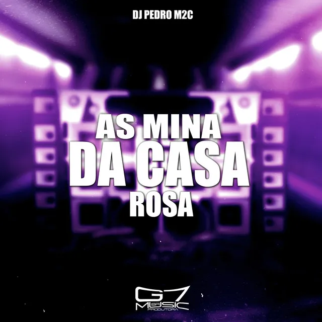 As Mina da Casa Rosa