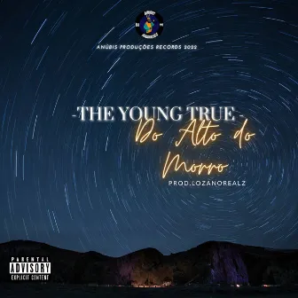 Do Alto do Morro by The Young True