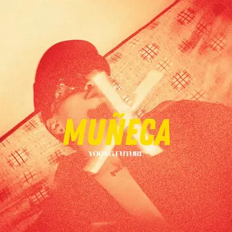 Muñeca by Young Future