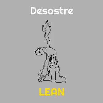 Desastre by Lean