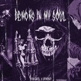 DEMONS IN MY SOUL by Sx1nxwy