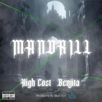 MANDRILL by High Cost