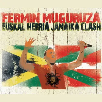 Euskal Herria Jamaica Clash by Fermin Muguruza