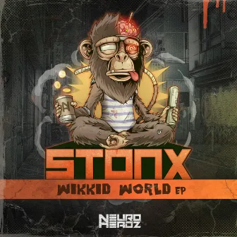 Wikkid World EP by Stonx