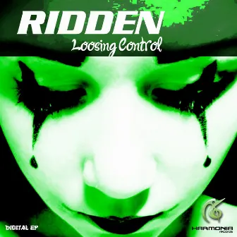 Loosing Control EP by Ridden