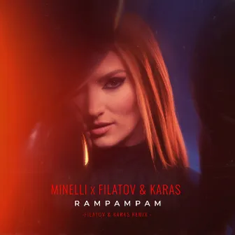 Rampampam (Filatov & Karas Remix) by Minelli