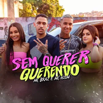 Sem Querer Querendo by MC Hzim