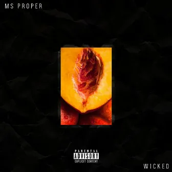 Wicked by Ms Proper