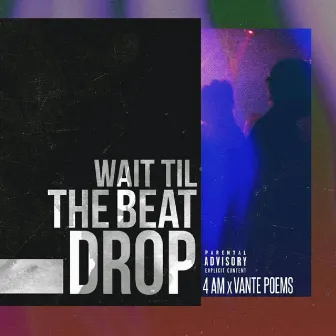 Wait Till the Drop by Jonny Brown