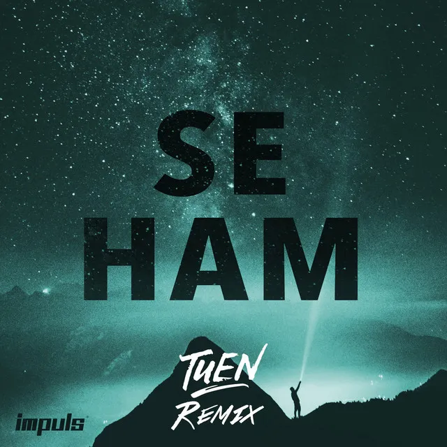 Se Ham (Tuen Remix)