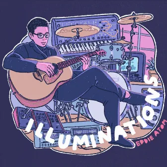 Illuminations by Eddie Atom