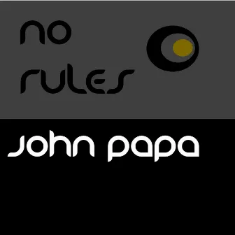 No Rules by John Papa