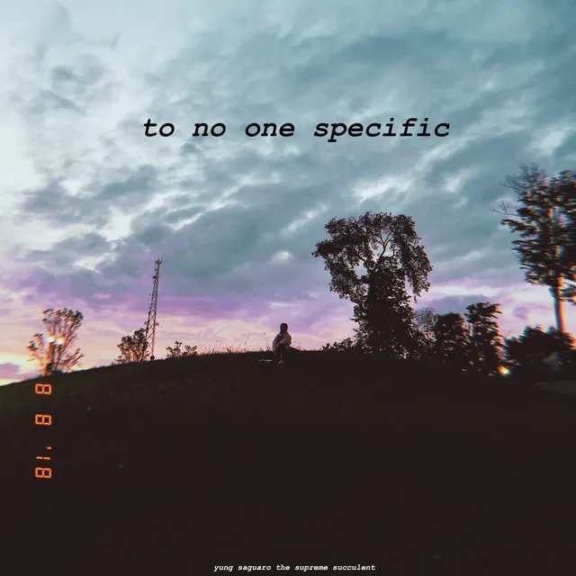 To No One Specific