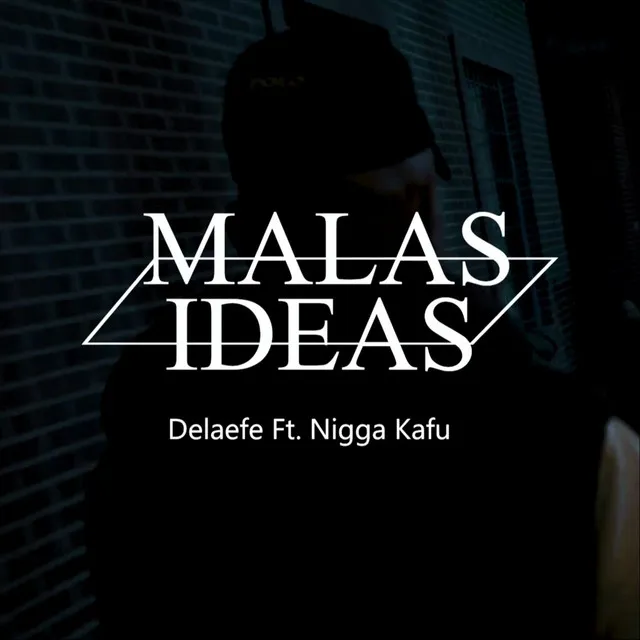 Malas Ideas