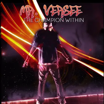 The Champion Within by Mr. Versee