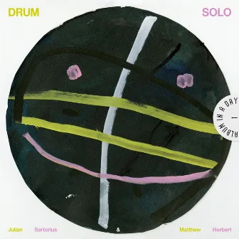 Drum Solo by Julian Sartorius