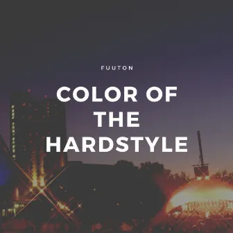 color of the hardstyle by Fuuton