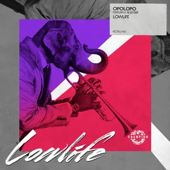 Lowlife by Opolopo