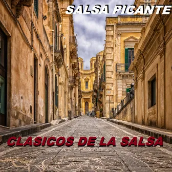 Clasicos De La Salsa by Salsa Picante