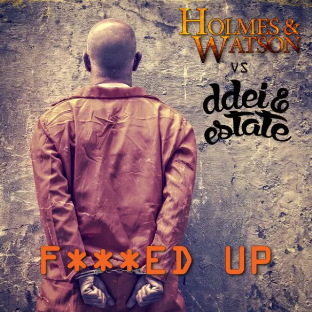 F...Ed Up - Holmes & Watson Edit