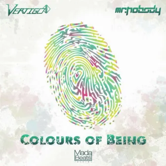 Colours of Being by Vertigo