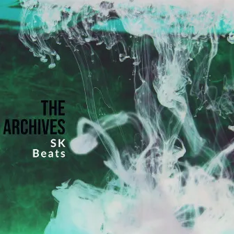 The Archives by SK Beats