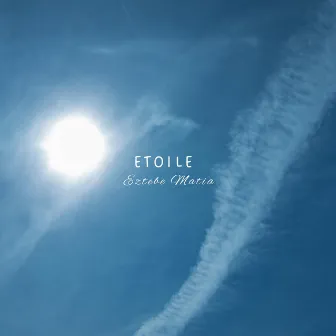 Etoile by Eztebe Matia