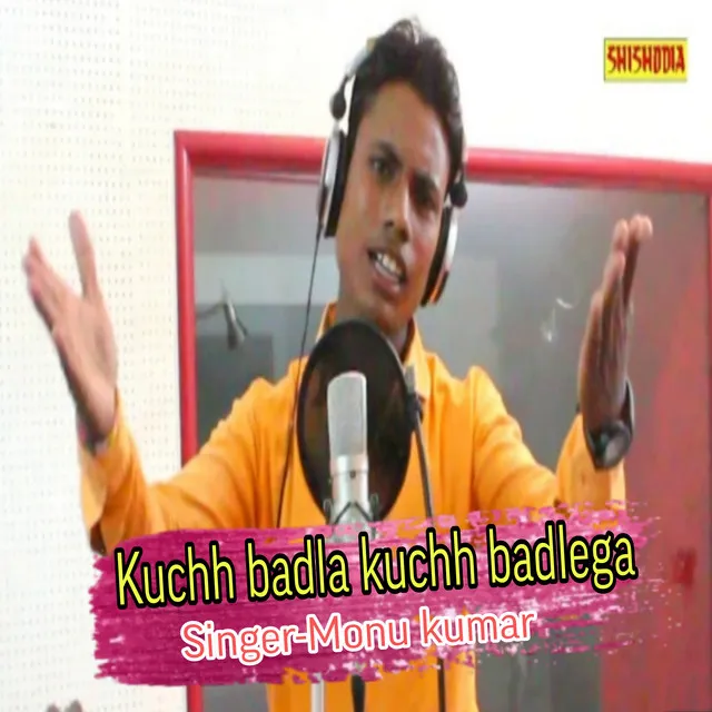 Kuchh Badla Kuchh Badlega