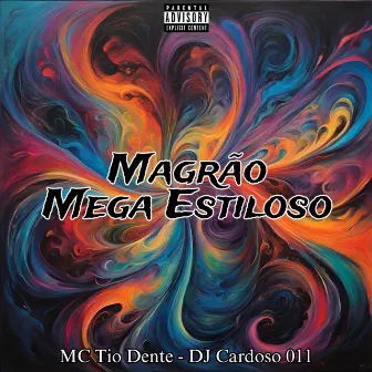 MAGRÃO MEGA ESTILOSO by dj cardoso 011