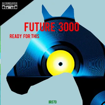 Ready for This by Future 3000