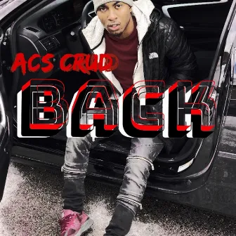 Back by ACS Crud