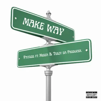 Make Way by Patoos