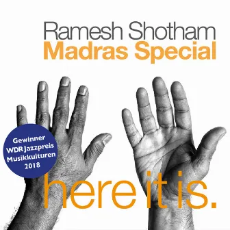 Here It Is! by Ramesh Shotham