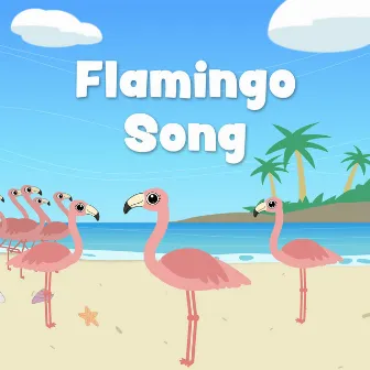 Flamingo Song by ITS MUSIC