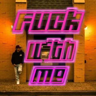 Fuck with Me by R1chie Hunter