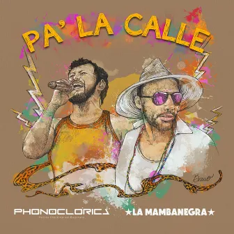 Pa´la Calle by Phonoclórica