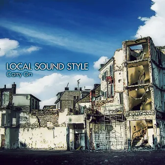 Carry On by Local Sound Style