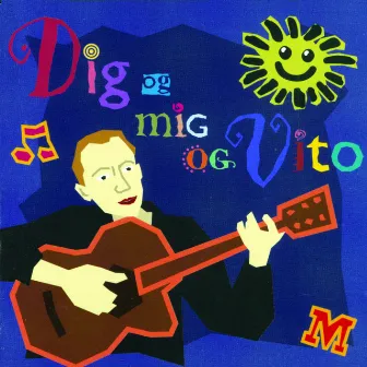 Dig Og Mig Og Vito by Morten Remar