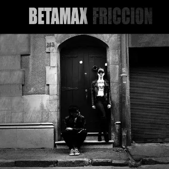 Fricción by BetaMax