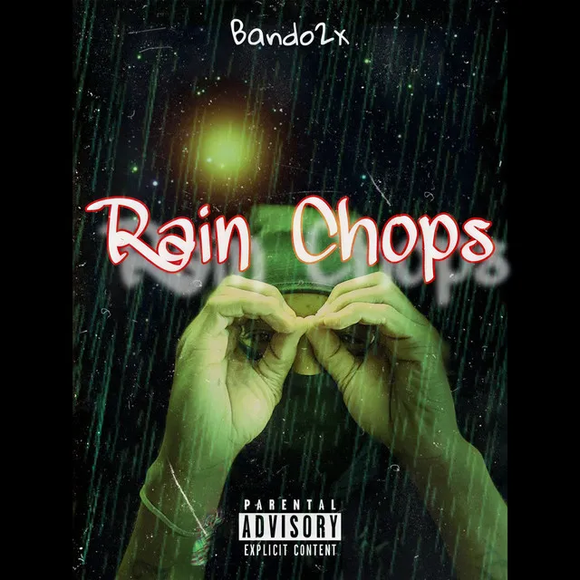 Rain Chops