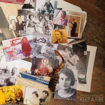 Keep A Fire by Amanda Rheaume