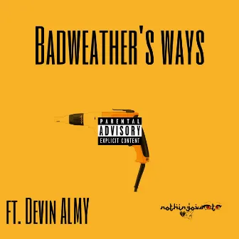 BadWeathers Ways by NothingOvaArt