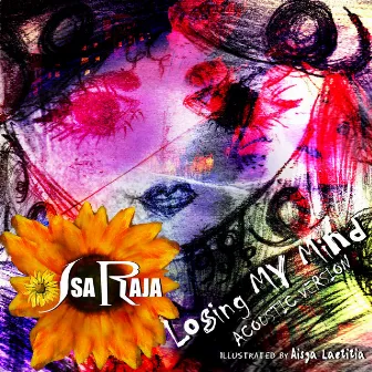 Losing My Mind (Acoustic Version) by Isa Raja