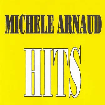 Hits by Michèle Arnaud