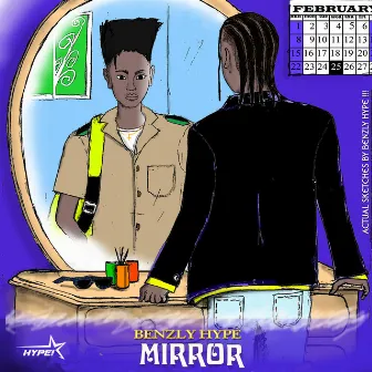 Mirror by Benzly Hype