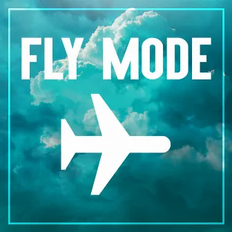 Fly Mode by Jacob Wernby